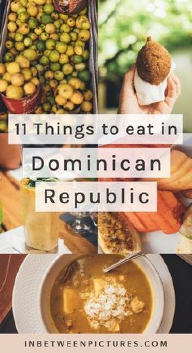 11 Things To Eat In The Dominican Republic Foodie Travel